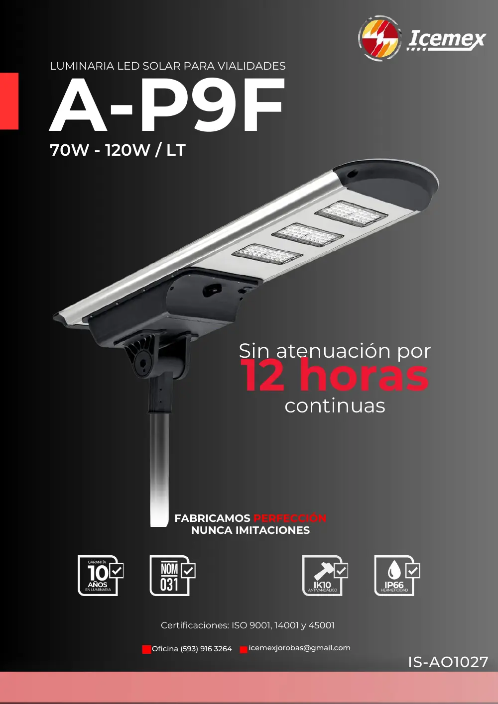 Ficha técnica de Luminaria Solar A-P9F 70W-120W (IS-AO1027), Catálogo ICEMEX 2026
